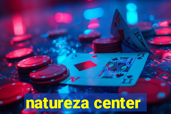 natureza center